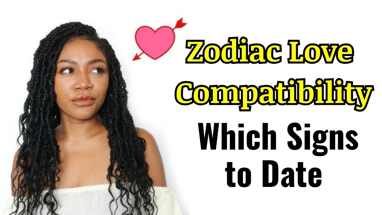 Zodiac Love Compatibility: Which Signs Are Most Compatible (And Which Clash)